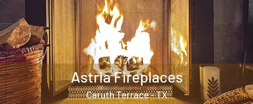 Astria Fireplaces Caruth Terrace - TX