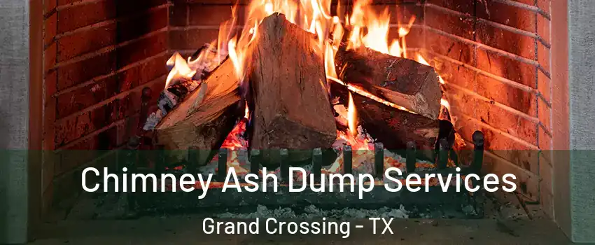 Chimney Ash Dump Services Grand Crossing - TX