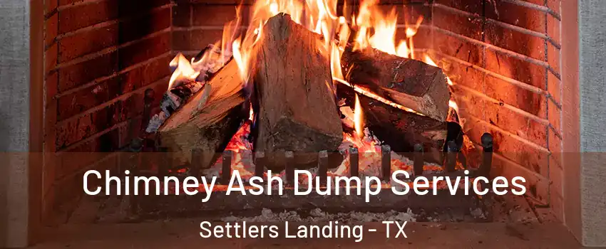 Chimney Ash Dump Services Settlers Landing - TX