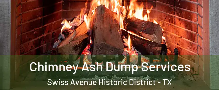 Chimney Ash Dump Services Swiss Avenue Historic District - TX
