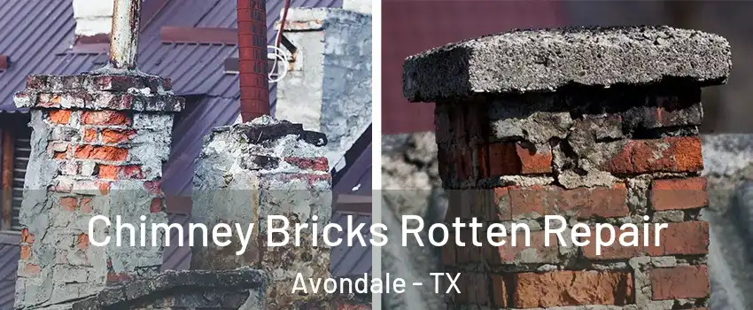 Chimney Bricks Rotten Repair Avondale - TX