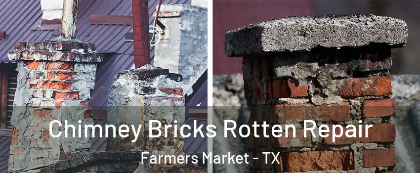 Chimney Bricks Rotten Repair Farmers Market - TX