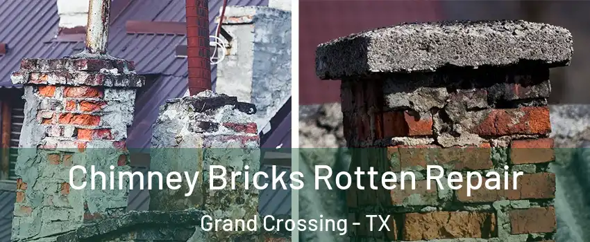 Chimney Bricks Rotten Repair Grand Crossing - TX