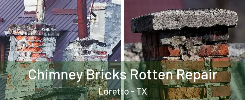 Chimney Bricks Rotten Repair Loretto - TX