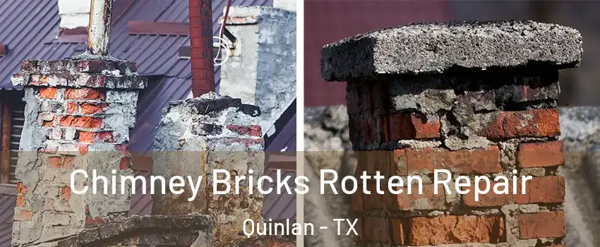 Chimney Bricks Rotten Repair Quinlan - TX