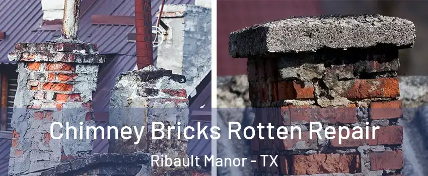 Chimney Bricks Rotten Repair Ribault Manor - TX