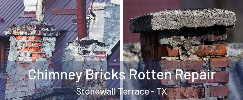 Chimney Bricks Rotten Repair Stonewall Terrace - TX