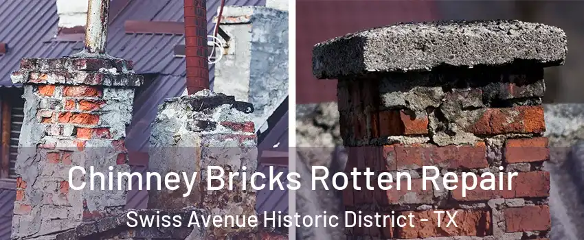 Chimney Bricks Rotten Repair Swiss Avenue Historic District - TX