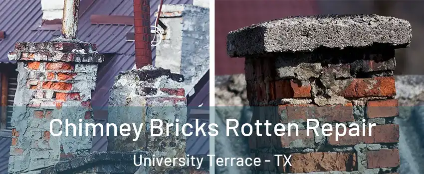 Chimney Bricks Rotten Repair University Terrace - TX