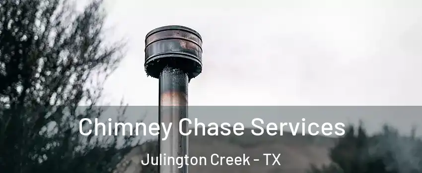 Chimney Chase Services Julington Creek - TX