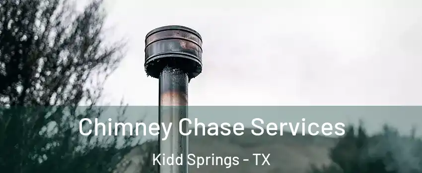 Chimney Chase Services Kidd Springs - TX