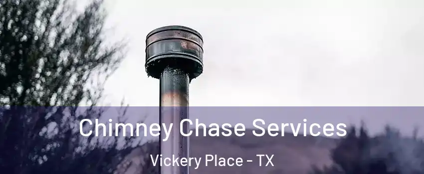 Chimney Chase Services Vickery Place - TX