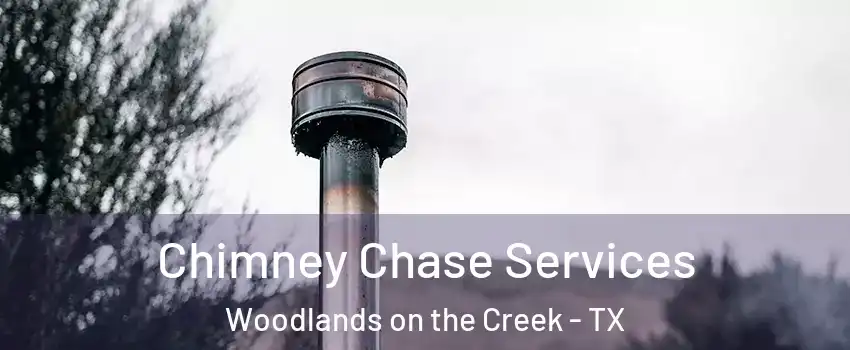 Chimney Chase Services Woodlands on the Creek - TX