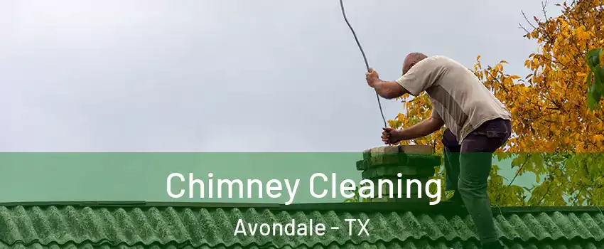 Chimney Cleaning Avondale - TX
