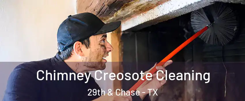 Chimney Creosote Cleaning 29th & Chase - TX