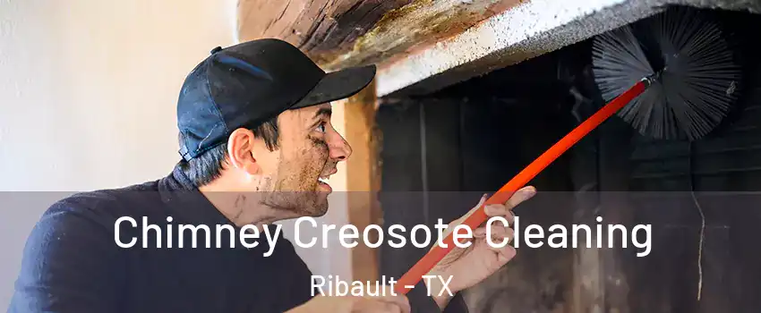 Chimney Creosote Cleaning Ribault - TX
