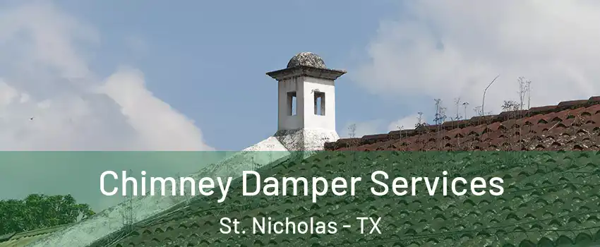 Chimney Damper Services St. Nicholas - TX