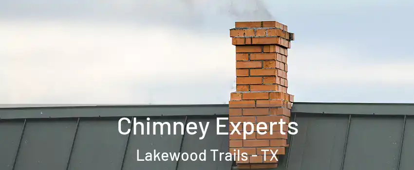 Chimney Experts Lakewood Trails - TX