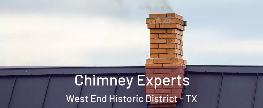 Chimney Experts West End Historic District - TX