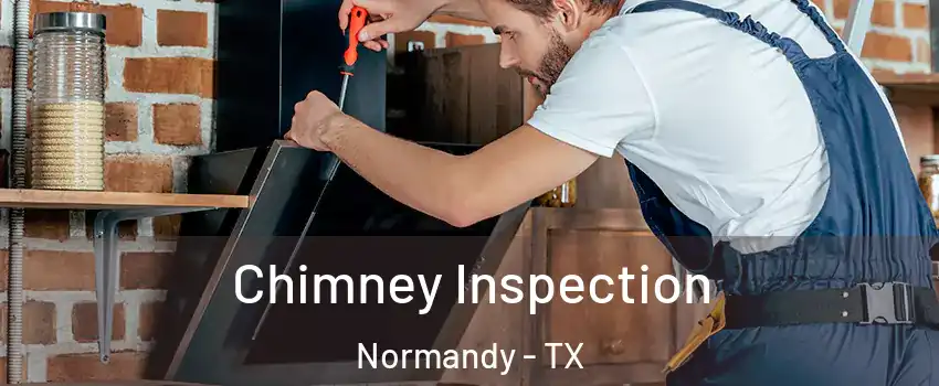 Chimney Inspection Normandy - TX