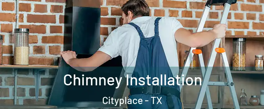 Chimney Installation Cityplace - TX