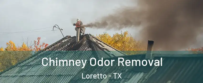 Chimney Odor Removal Loretto - TX