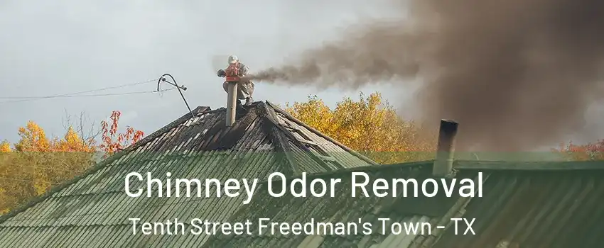 Chimney Odor Removal Tenth Street Freedman's Town - TX