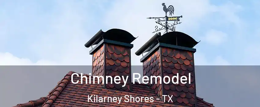 Chimney Remodel Kilarney Shores - TX
