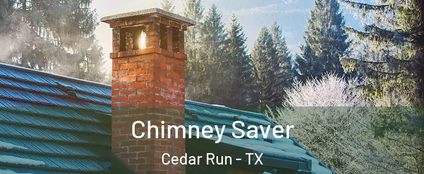 Chimney Saver Cedar Run - TX