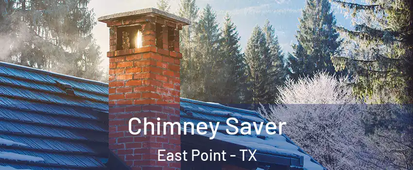 Chimney Saver East Point - TX