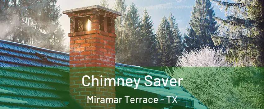 Chimney Saver Miramar Terrace - TX