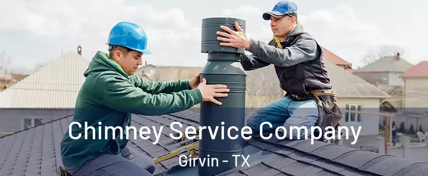 Chimney Service Company Girvin - TX