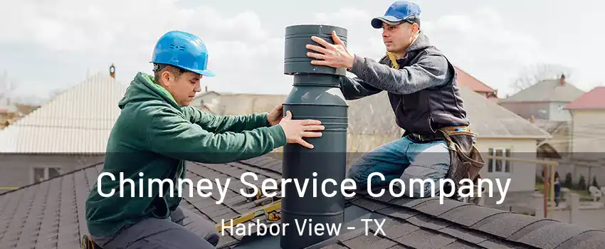 Chimney Service Company Harbor View - TX