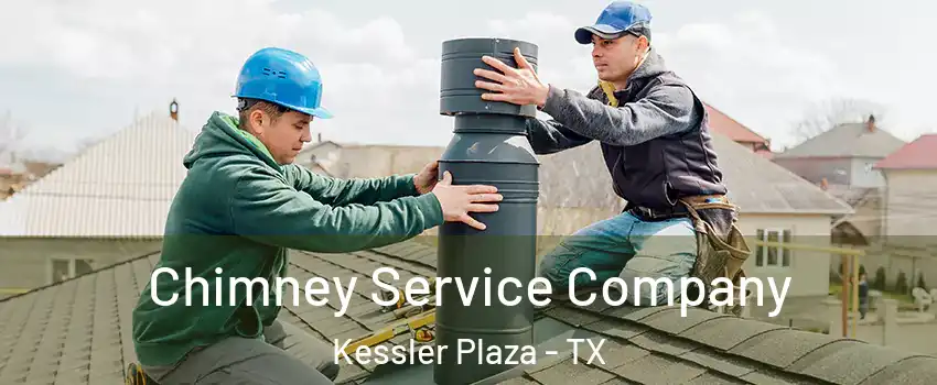 Chimney Service Company Kessler Plaza - TX