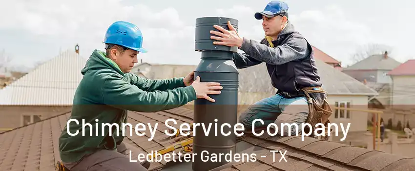 Chimney Service Company Ledbetter Gardens - TX