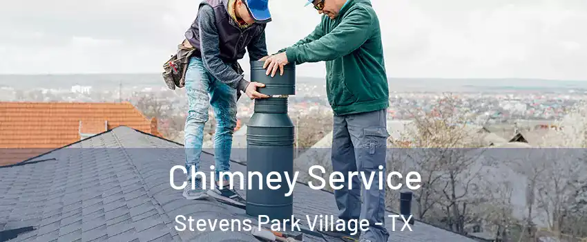 Chimney Service Stevens Park Village - TX