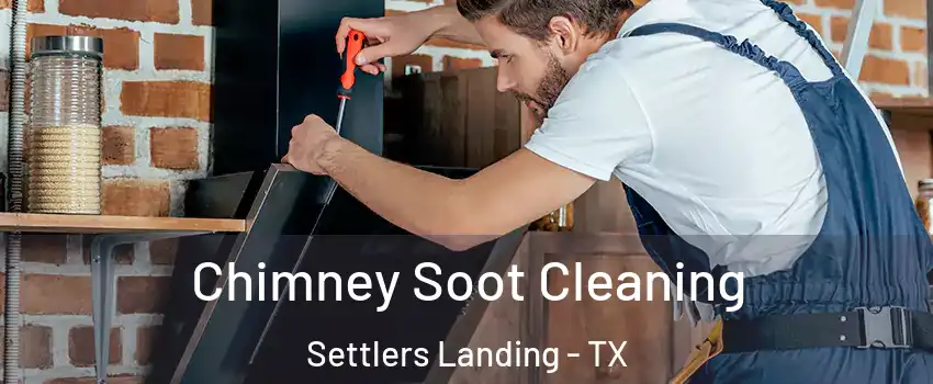 Chimney Soot Cleaning Settlers Landing - TX