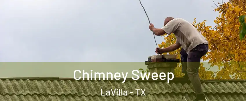 Chimney Sweep LaVilla - TX