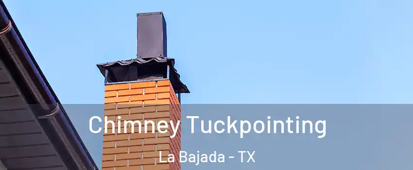Chimney Tuckpointing La Bajada - TX