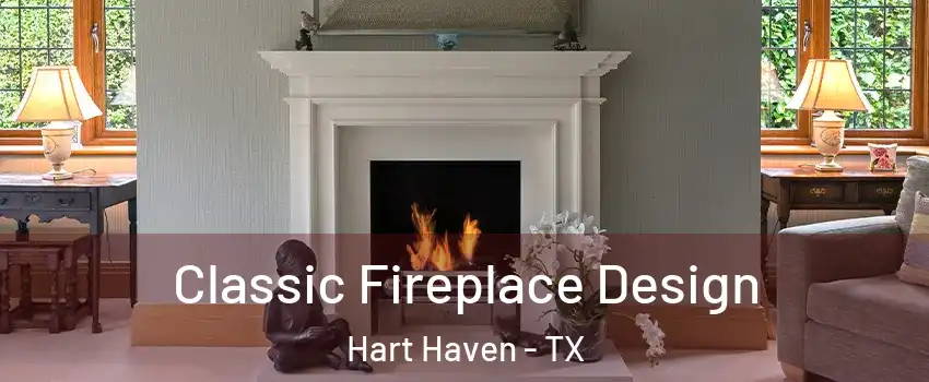 Classic Fireplace Design Hart Haven - TX