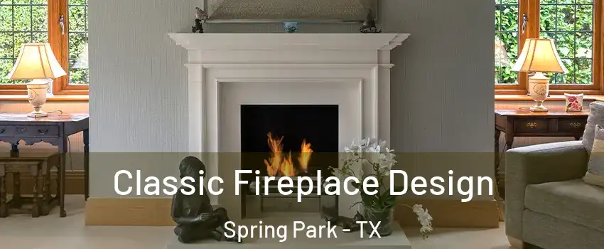 Classic Fireplace Design Spring Park - TX