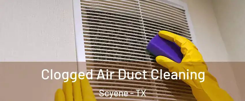 Clogged Air Duct Cleaning Scyene - TX