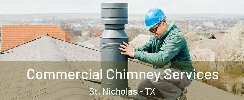 Commercial Chimney Services St. Nicholas - TX