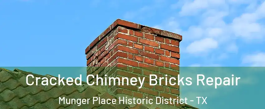 Cracked Chimney Bricks Repair Munger Place Historic District - TX