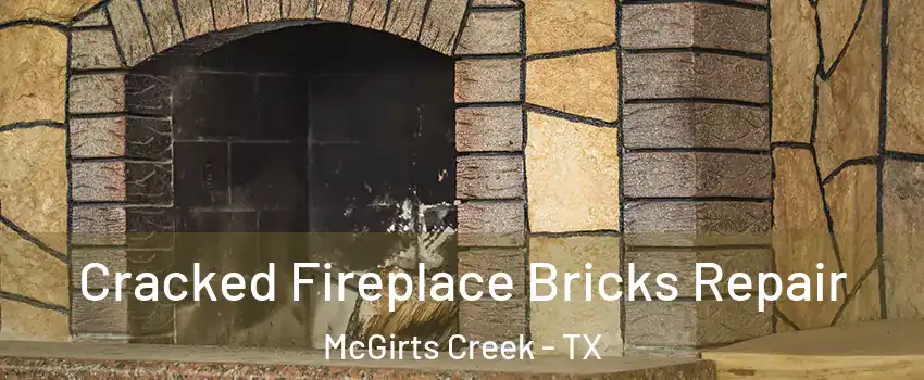 Cracked Fireplace Bricks Repair McGirts Creek - TX