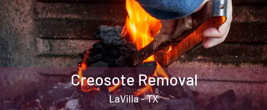 Creosote Removal LaVilla - TX