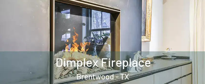 Dimplex Fireplace Brentwood - TX