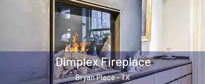 Dimplex Fireplace Bryan Place - TX