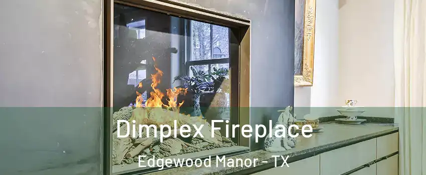 Dimplex Fireplace Edgewood Manor - TX