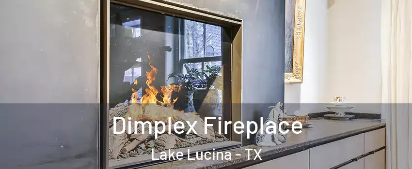 Dimplex Fireplace Lake Lucina - TX